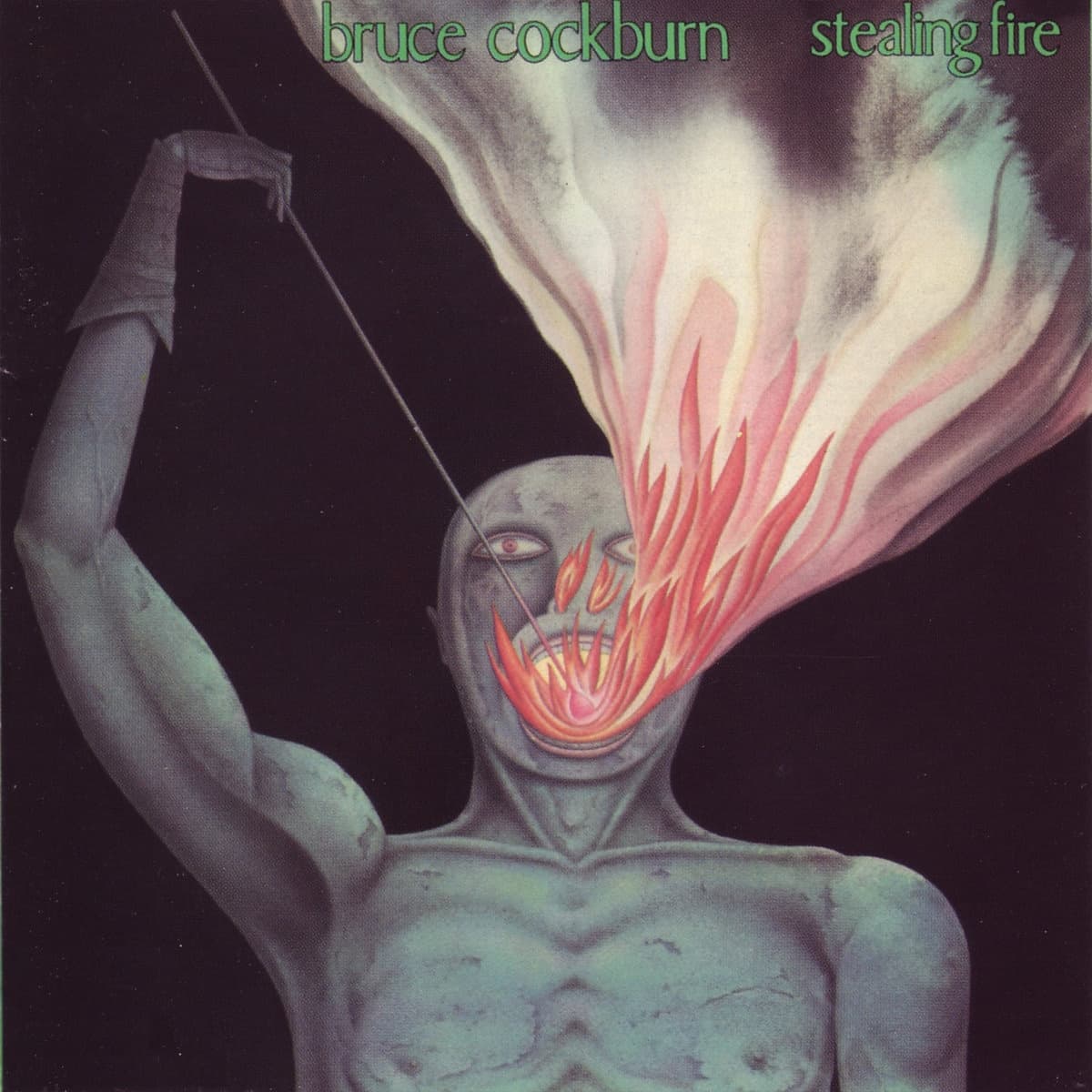 Album cover for Stealing Fire by Bruce Cockburn. The cover art depicts a surreal, statue-like figure with a greenish stone texture, holding a stick and seemingly breathing fire. The flames swirl upwards from the figure's mouth, creating a dramatic and powerful visual against a dark background. The artist's name and album title are placed at the top of the image in green text.